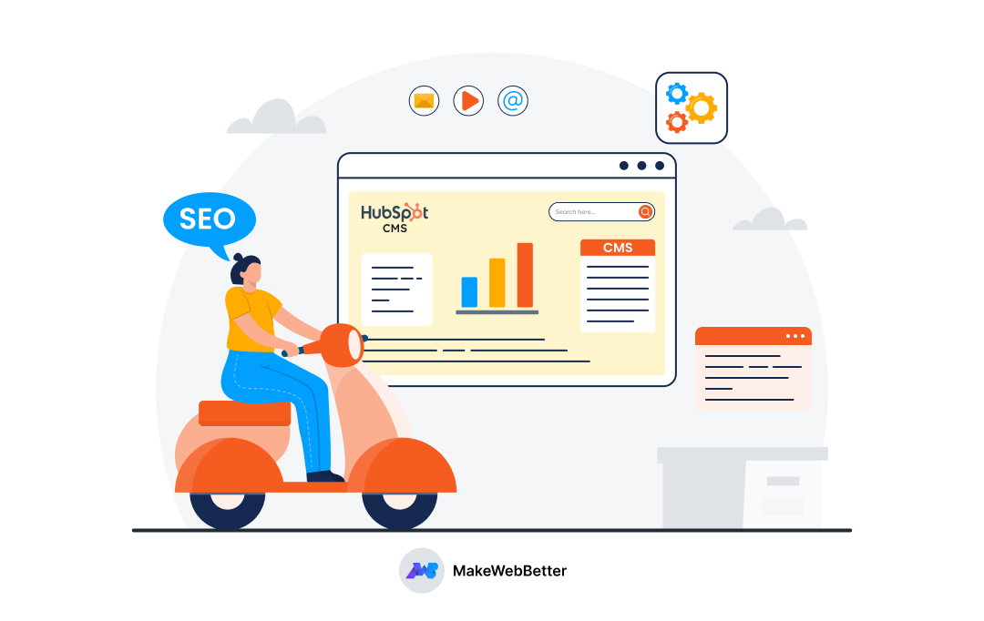 Harnessing HubSpot SEO And Built-in CMS To Maximize Visibility